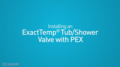 Installation de baignoire et de douche - Soupape ExactTemp pour baignoire/douche avec PEX